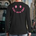 In My Dad Girl Era Tee Fathers Day 2-Sided Long Sleeve T-Shirt Back Print