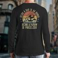 Being A Dad Is An Honor Being A Papaw Is Priceless Papaw Long Sleeve T-Shirt Back Print