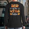 Dad Little Cutie Baby Shower Orange 1st Birthday Party Long Sleeve T-Shirt Back Print