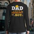 Dad Mom Of The Birthday Boy Kid Construction Matching Family Long Sleeve T-Shirt Back Print
