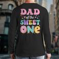 Dad Of The Sweet One 1st Birthday Donut Bday Party Long Sleeve T-Shirt Back Print