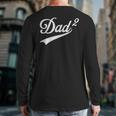 Dad Of Two Promoted For The Second Time Daddy Squared Long Sleeve T-Shirt Back Print Dad Of Two Promoted For The Second Time Daddy Squared Long Sleeve T-Shirt Back Print