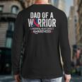Dad Of a Warrior CHD Congenital Heart Defect Awareness CHD Long Sleeve T-Shirt Back Print