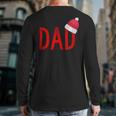 Dad Xmas PJs Christmas Pajamas And Xmas PJ Family Shirt Long Sleeve T-Shirt Back Print