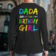 Dada Of The Birthday Girl Retro 80's Party Shirt Long Sleeve T-Shirt Back Print Dada Of The Birthday Girl Retro 80's Party Shirt Long Sleeve T-Shirt Back Print