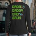 Dada Daddy Dad Bruh Father's Day Game Pixel Long Sleeve T-Shirt Back Print
