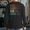 Dada Daddy Dad Bruh For Dad Father's Day Long Sleeve T-Shirt Back Print