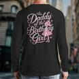 Daddy Of The Birthday Girl Doll Birthday Kid Family Matching Long Sleeve T-Shirt Back Print Daddy Of The Birthday Girl Doll Birthday Kid Family Matching Long Sleeve T-Shirt Back Print