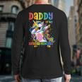 Daddy Of The Birthday Princess Girl Dabbing Unicorn Dad Long Sleeve T-Shirt Back Print