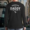 Daddy Est 2026 Daddy To Be New Dad 2026 Long Sleeve T-Shirt Back Print Daddy Est 2026 Daddy To Be New Dad 2026 Long Sleeve T-Shirt Back Print