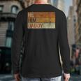 Daddy Lover Valentine Quote He Him Daddy Long Sleeve T-Shirt Back Print