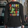 Daddy Of The One-A-Saurus 1St Birthday Boy Dinosaur Long Sleeve T-Shirt Back Print