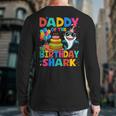 Daddy Of The Shark Birthday Dad Matching Family Long Sleeve T-Shirt Back Print