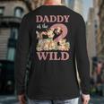 Daddy Of The Two Wild Zoo 2nd Birthday Safari Jungle Animal Long Sleeve T-Shirt Back Print