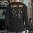 Dance Dad Shirt Proud Dancer Dancing Father Men Tee Long Sleeve T-Shirt Back Print