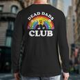 Dead Dads Club Inappropriate Cringe Adult Raunchy Long Sleeve T-Shirt Back Print