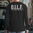 DILF Apparel Men For Dad Long Sleeve T-Shirt Back Print