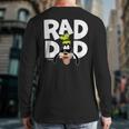 Disney Rad Dad Long Sleeve T-Shirt Back Print