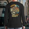 Doing Dad Shit Dad Joke Skeleton Dad Dad Father's Day Long Sleeve T-Shirt Back Print