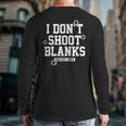 I Don't Shoot Blanks Dad Promoted To Daddy 2024 Father's Day Long Sleeve T-Shirt Back Print