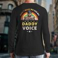 Don't Make Me Use My Daddy Voice Gay Bear Pride Long Sleeve T-Shirt Back Print