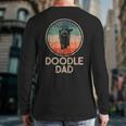 Doodle Dog Vintage Doodle Dad Small Long Sleeve T-Shirt Back Print
