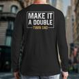Make It A Double Twin Dad Fathers Day T-Shirt Long Sleeve T-Shirt Back Print