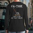 FA-Thor Fathers Day Tshirt Dad Father Long Sleeve T-Shirt Back Print