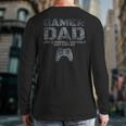 Father Dad Daddy Husband Tshirt Gamer Dad Long Sleeve T-Shirt Back Print Father Dad Daddy Husband Tshirt Gamer Dad Long Sleeve T-Shirt Back Print