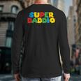 Fatherly Powers Unleashed Gamer Super Dad From Wife & Kids Long Sleeve T-Shirt Back Print