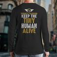 Father's Day By Tee Company New Dad First Time Father Keep Tiny Human Alive Adult Classic Fit Short Sleeve Long Sleeve T-Shirt Back Print
