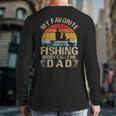 My Favorite Fishing Buddy Calls Me Dad Long Sleeve T-Shirt Back Print My Favorite Fishing Buddy Calls Me Dad Long Sleeve T-Shirt Back Print