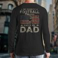 My Favorite Football Player Calls Me Dad Father's Day Long Sleeve T-Shirt Back Print