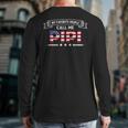 My Favorite People Call Me Pipi USA Flag Dad Father's Day For Men Long Sleeve T-Shirt Back Print
