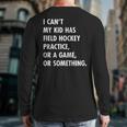 Field Hockey Mom And Dad Practice Game Long Sleeve T-Shirt Back Print