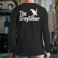 The Greyfather African Grey Parrot Lovers Bird's Dad Long Sleeve T-Shirt Back Print