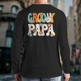 Groovy Papa Dad Retro Hippie 60s 70s Party Outfit Men Long Sleeve T-Shirt Back Print Groovy Papa Dad Retro Hippie 60s 70s Party Outfit Men Long Sleeve T-Shirt Back Print