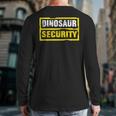 Halloween Adult Costume Dinosaur Security Dad Mom Long Sleeve T-Shirt Back Print Halloween Adult Costume Dinosaur Security Dad Mom Long Sleeve T-Shirt Back Print