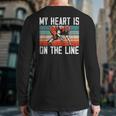 My Heart Is On The Line Football Mom Dad Offensive Lineman Long Sleeve T-Shirt Back Print