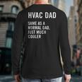 HVAC Dad Definition HVAC Technician Long Sleeve T-Shirt Back Print