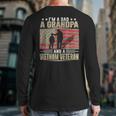 I'm A Dad a Grandpa And a Vietnam Veteran Long Sleeve T-Shirt Back Print