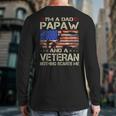 I'm A Dad Papaw And Veteran Retro Dad Papa Grandpa Long Sleeve T-Shirt Back Print I'm A Dad Papaw And Veteran Retro Dad Papa Grandpa Long Sleeve T-Shirt Back Print