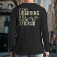 It's Not Hoarding If It's Hockey Sticks Tee Ice Hockey Dad Long Sleeve T-Shirt Back Print