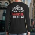 It's Official I'm The Favorite Son-In-Law Dad Father Long Sleeve T-Shirt Back Print