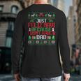Just Feliz Navi Because I Don't Have A Dad Ugly Christmas Long Sleeve T-Shirt Back Print