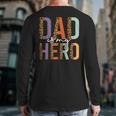 Kids Fathers Day Shirt For Son Daughter My Dad Is My Hero Long Sleeve T-Shirt Back Print