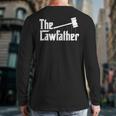 The Lawfather Father's Day Firm Lawyer Daddy Attorney Dad Long Sleeve T-Shirt Back Print