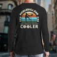 Man's Pickleball Dad Like A Regular Dad But Cooler Long Sleeve T-Shirt Back Print
