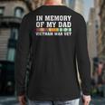 In Memory Of My Dad Vietnam Veteran Family Matching Long Sleeve T-Shirt Back Print