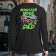 Monster Truck Dad Family Matching Birthday Party Fathers Day Long Sleeve T-Shirt Back Print